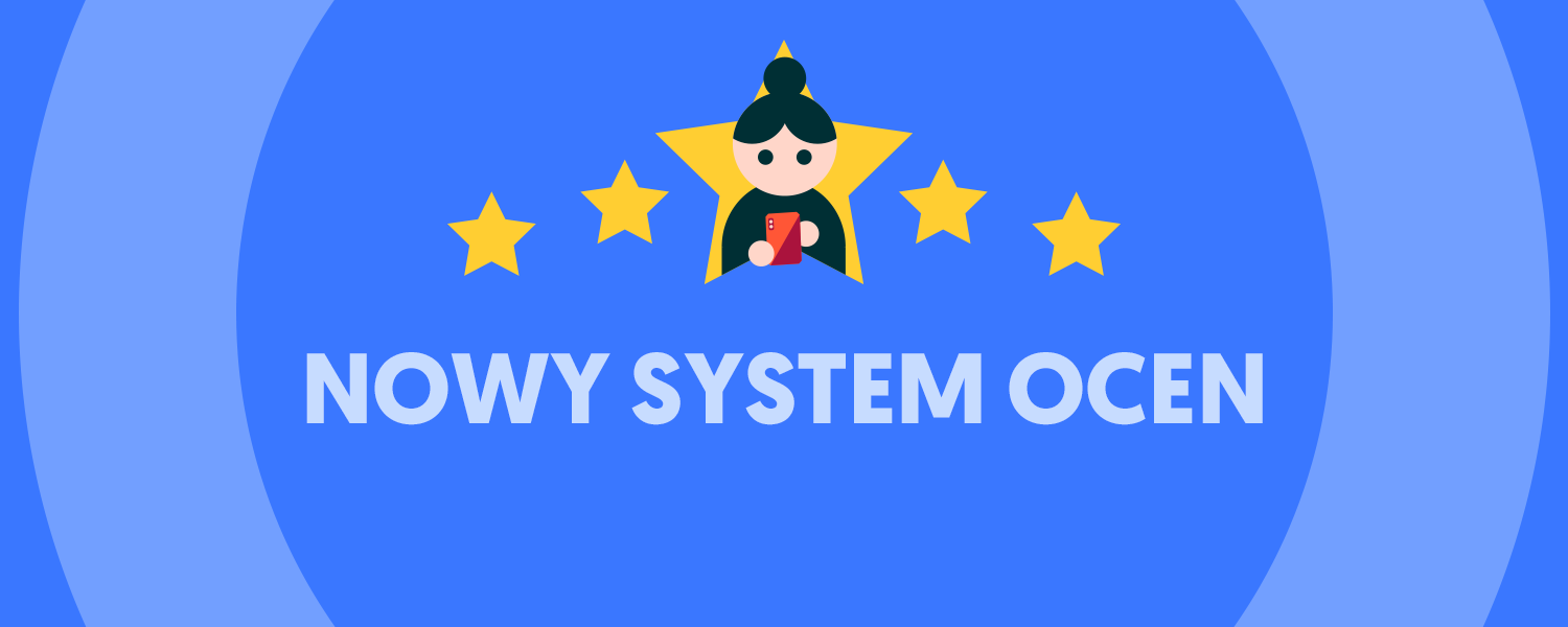 Poznaj nowy System Ocen